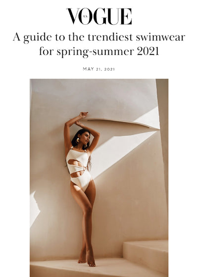 A GUIDE TO THE TRENDIEST SWIMWEAR FOR SPRING-SUMMER 2021